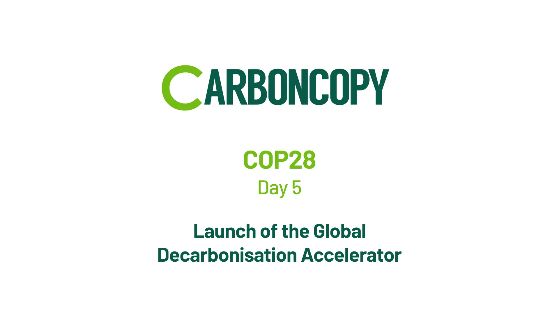 COP28: Launch of the Global Decarbonisation Accelerator
