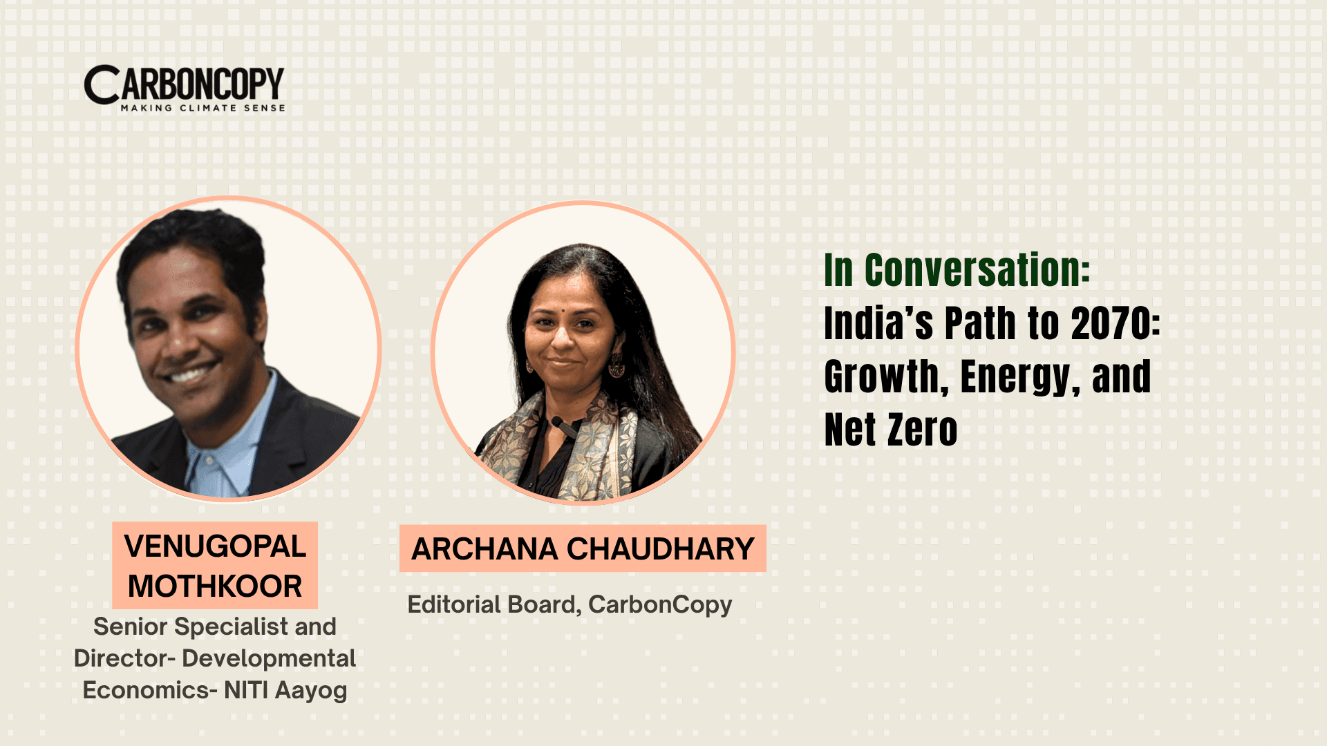 In Conversation with Venugopal Mothkoor: India’s Path to 2070: Growth, Energy, and Net Zero