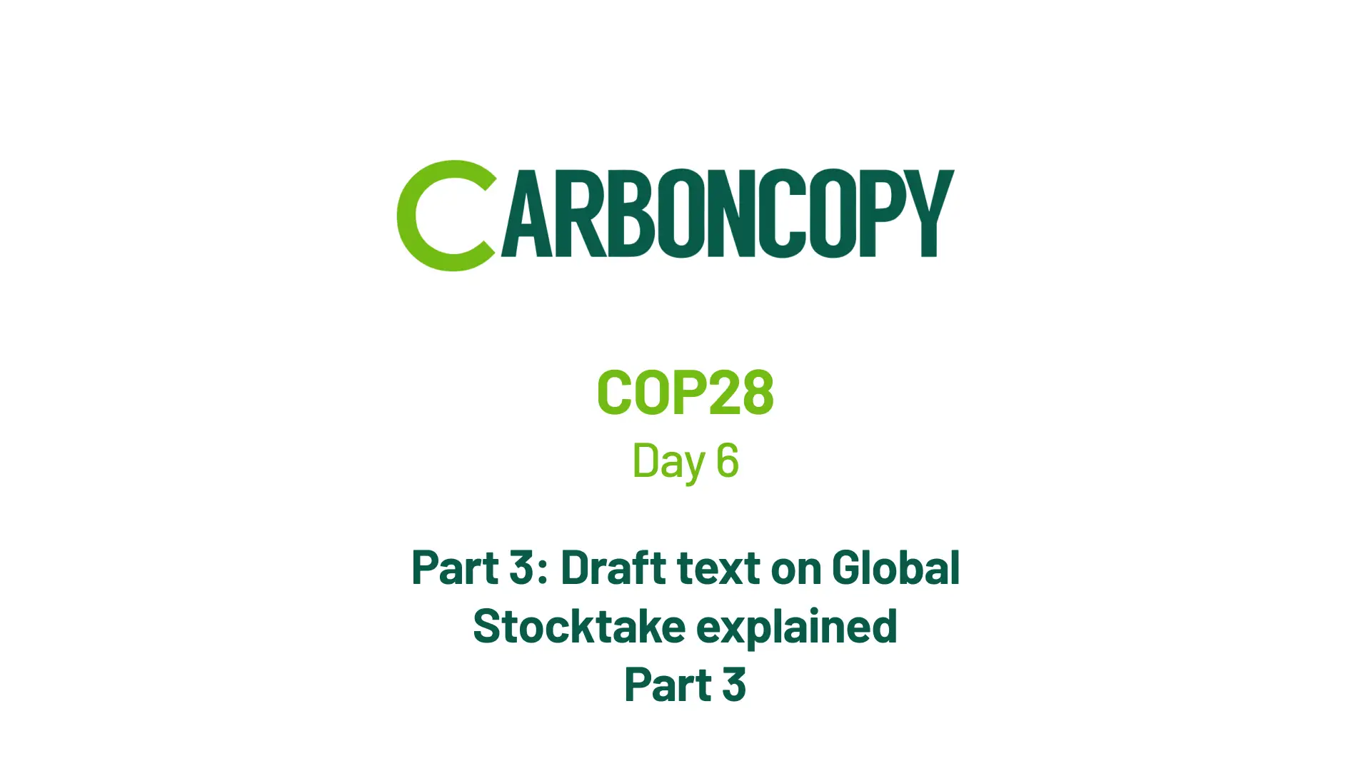  Part 3: Draft text on Global Stocktake explained