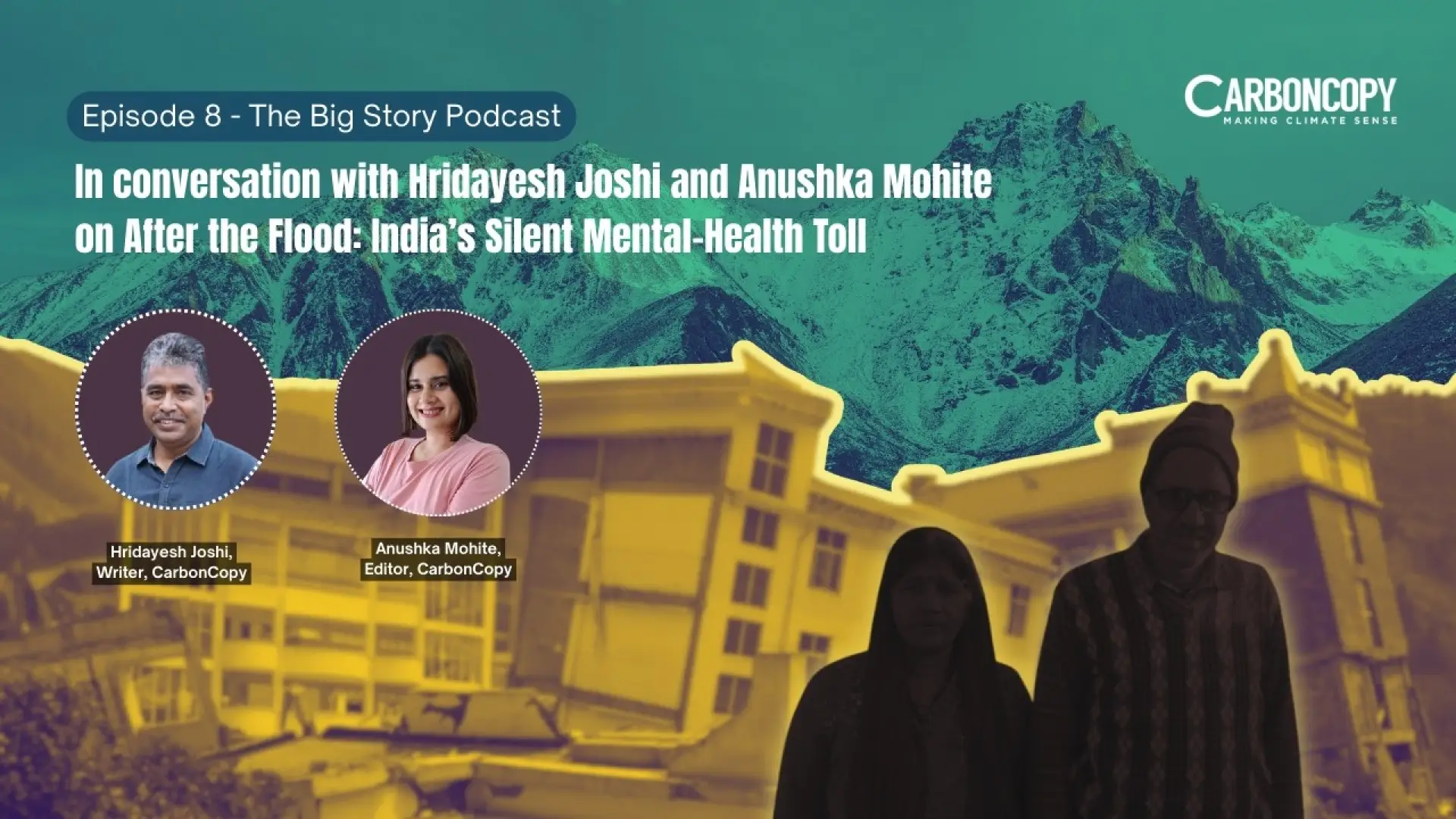  The Big Story Podcast - Episode 8:  After the Flood: India’s Silent Mental-Health Toll